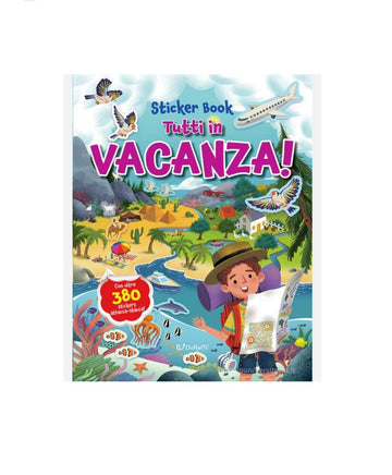 Sticker Book- Tutti in vacanza con 380 stickers inclusi