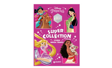 DISNEY PRINCESS- STORIE SENZA TEMPO SUPER COLLECTION DISNEY 100