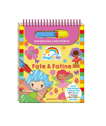 Magic Color- Fate e fatine con pennarello magico